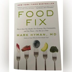 Food Fix by Mark Hyman, MD